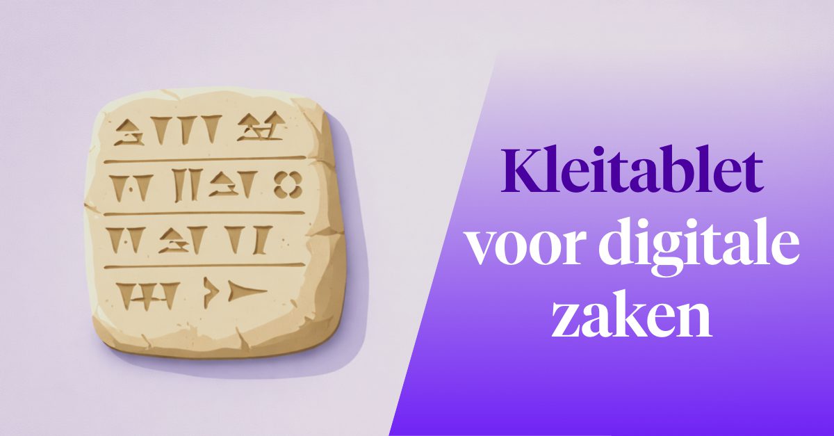 Beeld bij blogpost Kleitablet voor digitale zaken